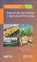 Engineering Interventions in Agricultural Processing by Megh R. Goyal, Deepak Kumar Verma, 9781771885560