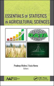 Essentials of Statistics In Agricultural Sciences by Pradeep Mishra, Fozia Homa, 9781771887526