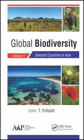 Global Biodiversity (Volume 1: Selected Countries in Asia) by T. Pullaiah, 9781771887076