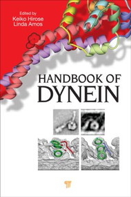 Handbook of Dynein by Keiko Hirose, 9789814303330