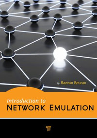Introduction to Network Emulation by Razvan Beuran, 9789814310918