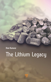 The Lithium Legacy by Ihor Kunasz, 9789814968317