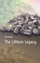 The Lithium Legacy by Ihor Kunasz, 9789814968317
