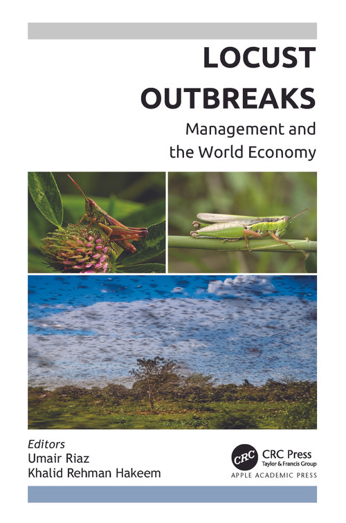 Locust Outbreaks (Management and the World Economy) by Umair Riaz, Khalid Rehman Hakeem, 9781774912331