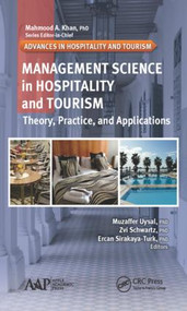 Management Science in Hospitality and Tourism (Theory, Practice, and Applications) by Muzaffer Uysal, Zvi Schwartz, Ercan Sirakaya-Turk, 9781926895710