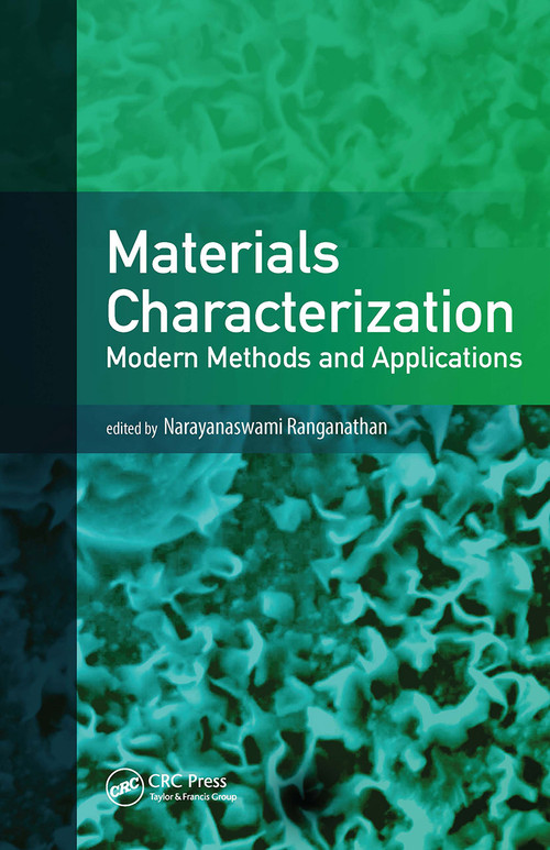 Materials Characterization (Modern Methods and Applications) by Naryanaswami (Mohan) Ranganathan, 9789814613064