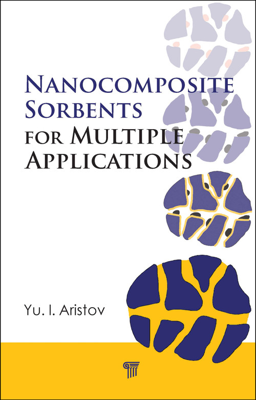 Nanocomposite Sorbents for Multiple Applications by Yu. I. Aristov, 9789814267502