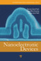 Nanoelectronic Devices by Byung-Gook Park, Sung Woo Hwang, Young June Park, 9789814364003