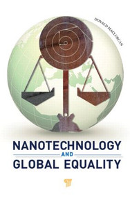 Nanotechnology and Global Equality by Donald Maclurcan, 9789814303392