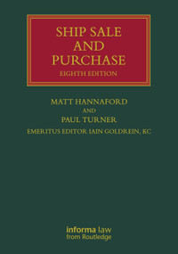 Ship Sale and Purchase by Matt Hannaford, Paul Turner, Iain Goldrein KC, 9781041272526
