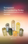 Transparent Semiconducting Oxides (Bulk Crystal Growth and Fundamental Properties) by Zbigniew Galazka, 9789814800945
