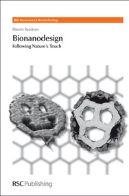 Bionanodesign (Following Nature's Touch) by Paul O'Brien, Maxim Ryadnov, Harold Craighead, Harry Kroto, 9780854041626
