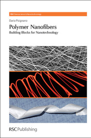 Polymer Nanofibers (Building Blocks for Nanotechnology) by Dario Pisignano, 9781849735742