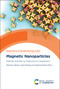 Magnetic Nanoparticles (Materials Engineering, Properties and Applications) by Alberto López-Ortega, Alejandro Gómez Roca, 9781839167010