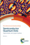 Semiconductor Quantum Dots (Organometallic and Inorganic Synthesis) by Mark Green, 9781849739856