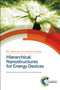 Hierarchical Nanostructures for Energy Devices by Seung H Ko, Costas P Grigoropoulos, 9781849736282