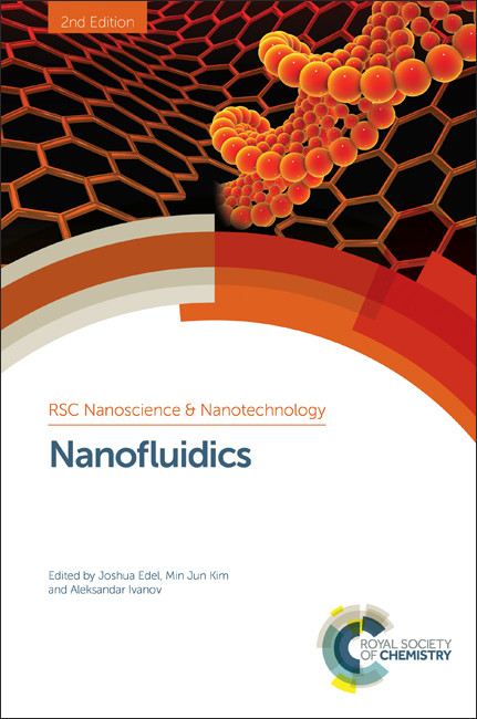 Nanofluidics by Joshua Edel, Aleksandar Ivanov, MinJun Kim, 9781849734042