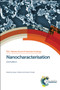 Nanocharacterisation by Angus I Kirkland, Sarah J Haigh, 9781849738057