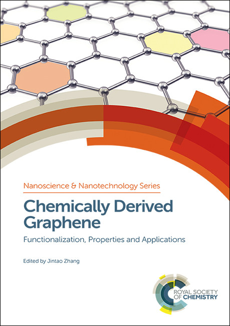 Chemically Derived Graphene (Functionalization, Properties and Applications) by Jintao Zhang, 9781788010801