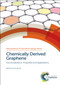 Chemically Derived Graphene (Functionalization, Properties and Applications) by Jintao Zhang, 9781788010801