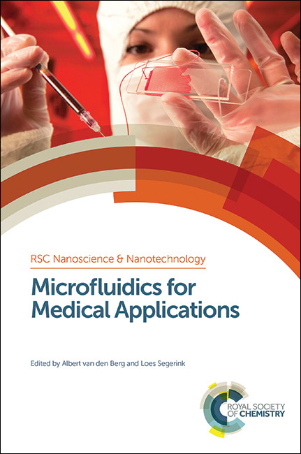 Microfluidics for Medical Applications by Albert van den Berg, Loes Segerink, 9781849736374
