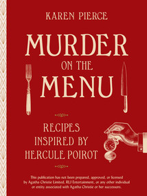 Murder on the Menu (Dining with Hercule Poirot) by Karen Pierce, Heather Pierce, 9781324111405
