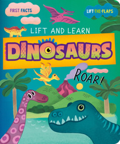 Lift and Learn: Dinosaurs by Clever Publishing, Olga Demidova, 9798888670897