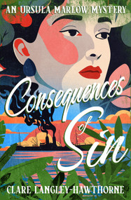 Consequences of Sin by Clare Langley-Hawthorne, 9781504097529