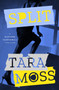 Split by Tara Moss, 9781504099073