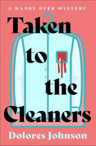 Taken to the Cleaners by Dolores Johnson, 9798337201665