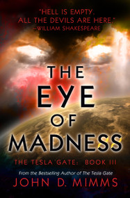 The Eye of Madness by John D. Mimms, 9798337202327