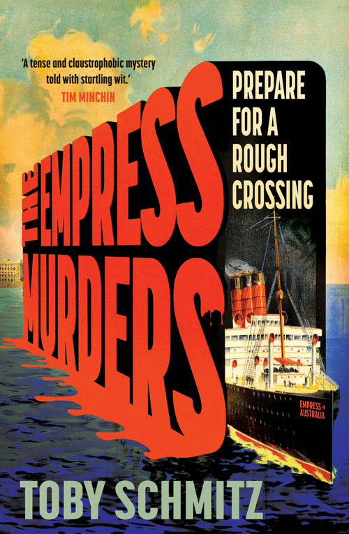 The Empress Murders by Toby Schmitz, 9781761069192