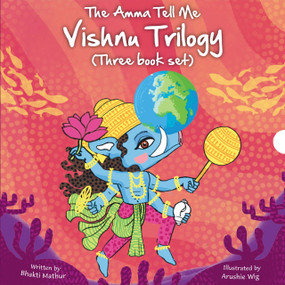 The Amma Tell Me Vishnu Trilogy (Three Book Set) by Bhakti Mathur, 9789887905929