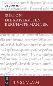 Die Kaiserviten / Berühmte Männer (Lateinisch - deutsch) (German Edition) by Sueton, Hans Martinet, 9783050063911