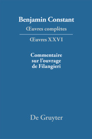 Ecrits politiques - Commentaire sur l'ouvrage de Filangieri (French Edition) by Kurt Kloocke, Antonio Trampus, 9783110269413