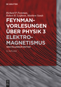 Elektromagnetismus (German Edition) by Richard P. Feynman, Robert B. Leighton, Matthew Sands, Perseus Books LLC., 9783110367713