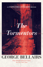 The Tormentors by George Bellairs, 9781504092579
