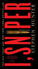 I, Sniper (A Bob Lee Swagger Novel) by Stephen Hunter, 9781668288283