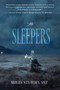 The Sleepers by Molly Sturdevant, 9781646037988