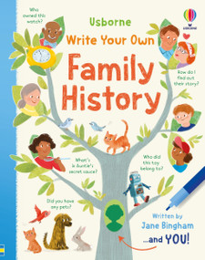 Write Your Own Family History by Jane Bingham, Anna Simeone, Giovana Medeiros, Rocio Fernandez Ledesma, 9781836053439