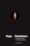 Rage and Resistance (A Theological Reflection on the Montreal Massacre) by Theresa O'Donovan, 9780889205222