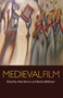 Medieval film by Anke Bernau, Bettina Bildhauer, 9780719077029