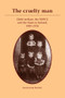 The cruelty man (Child welfare, the NSPCC and the State in Ireland, 1889-1956) by Sarah-Anne Buckley, 9780719087660