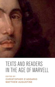 Texts and readers in the Age of Marvell by Christopher D'Addario, Matthew C. Augustine, 9781526113894