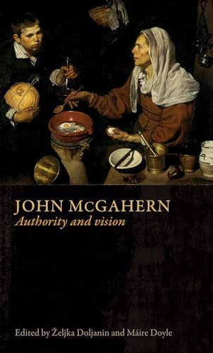 John McGahern (Authority and vision) by Željka Doljanin, Máire Doyle, 9781526100566