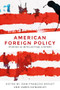 American foreign policy (Studies in intellectual history) by Jean-Francois Drolet, James Dunkerley, 9781526116505