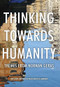 Thinking towards humanity (Themes from Norman Geras) by Stephen de Wijze, Eve Gerrard, 9780719080876