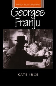 Georges Franju by Kate Ince, 9780719068287