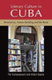 Literary culture in Cuba (Revolution, nation-building and the book) by Par Kumaraswami, Antoni Kapcia, 9780719083754