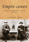 Empire careers (Working for the Chinese Customs Service, 1854-1949) by Catherine Ladds, 9780719085482